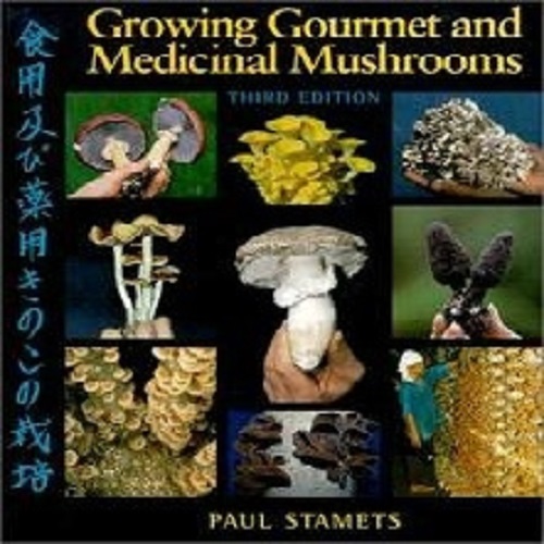 boek growing gourmet and medicinal mushroom van Paul Stamets